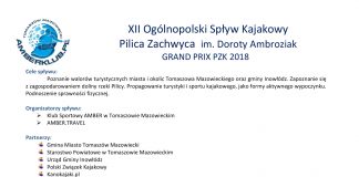 XII Ogólnopolski Spływ Kajakowy Pilica Zachwyca im. Doroty Ambroziak GRAND PRIX PZK 2018