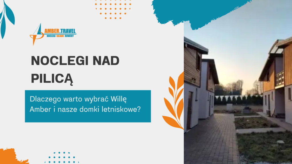 Noclegi nad Pilicą